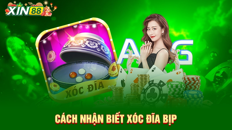Cách nhận biết xóc đĩa bịp chuẩn 