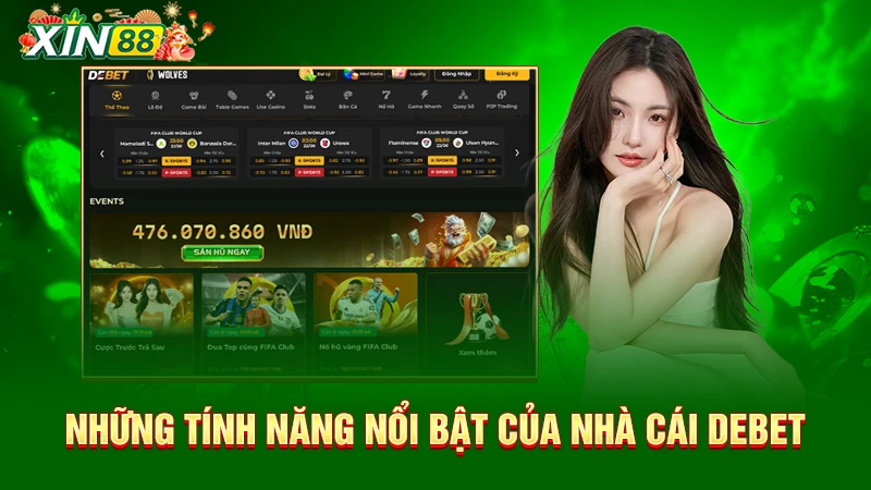 Những tính năng nổi bật của Debet casino