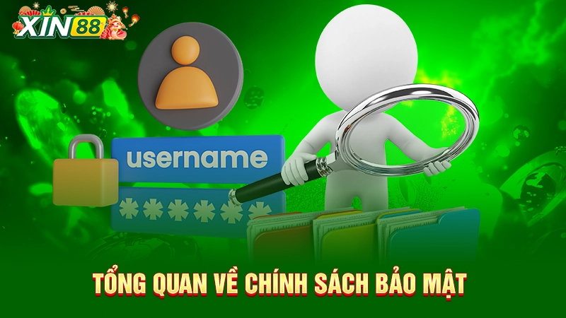 Tổng quan về chính sách bảo mật 