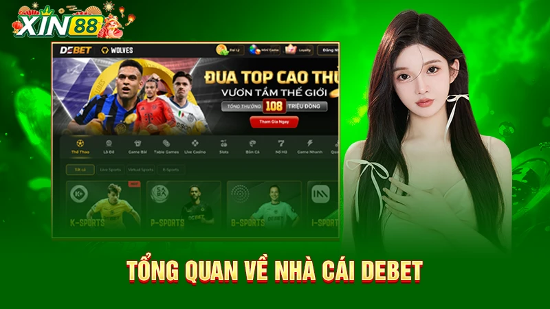 Tổng quan về casino online Debet